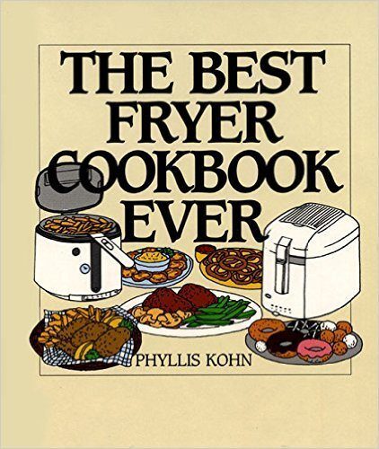 the-best-fryer-cookbook-ever-3426840